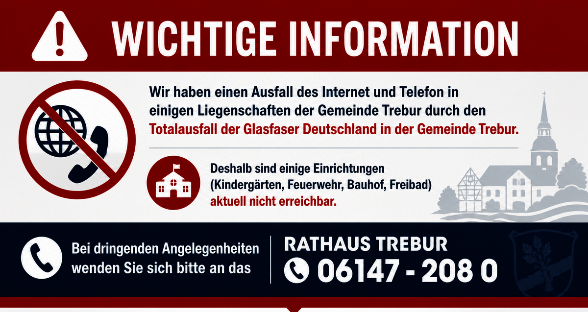 Ausfall der Internet- und Telefonverbindungen in den Liegenschaften der Gemeinde Trebur