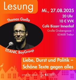 „Liebe, Durst und Politik – Schöne Texte gegen alles“