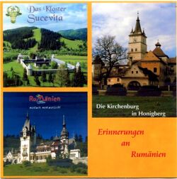 Das Bild zeigt 3 Bilder von Rümänischen Sehenswürdigkeiten. Das Kloster Sucevita, Die Kirchburg in Honigberg und ein weiteres Schloss
